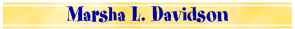 Marsha L. Davidson