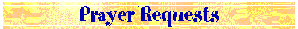 Prayer Requests